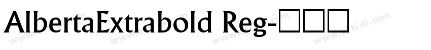 AlbertaExtrabold Reg字体转换